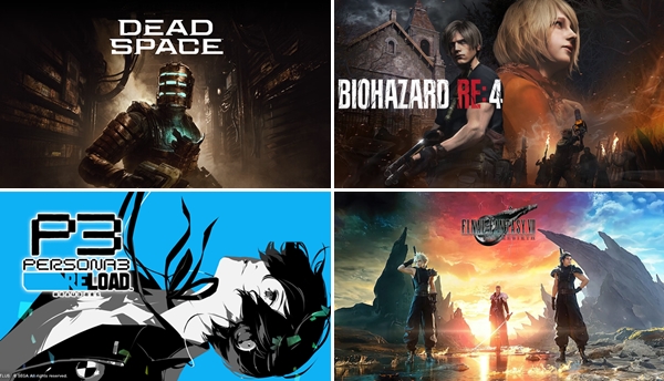 - 데드 스페이스, 바이오하자드 RE:4, 페르소나3 리로드, 파이널판타지7 리버스