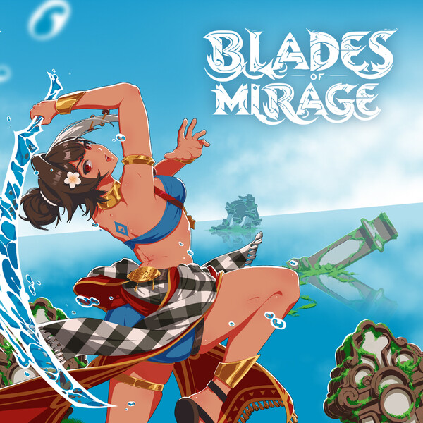 블레이즈 오브 미라지’(Blades of Mirage)